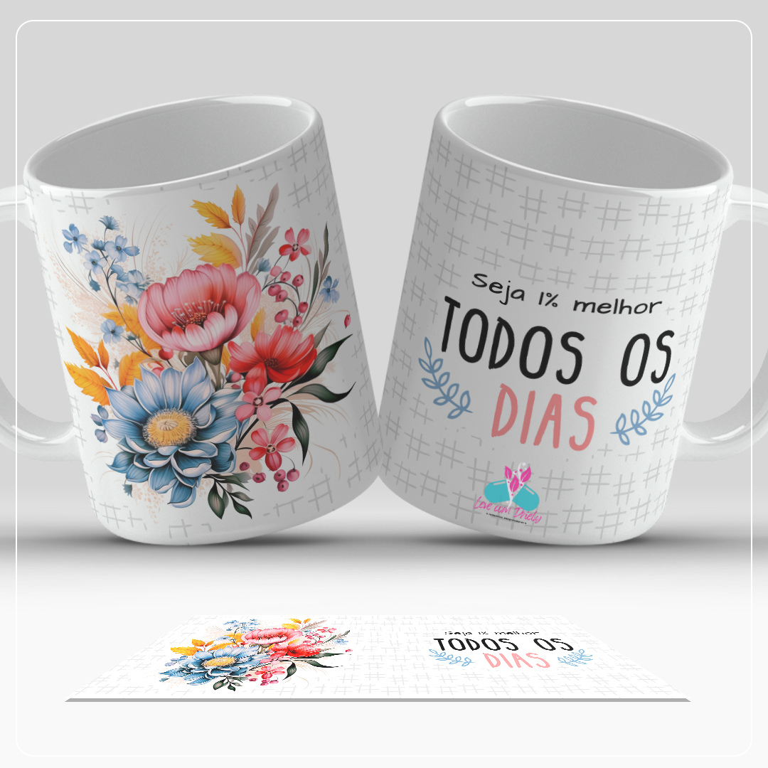 🩷 Caneca Floral Motivacional – “Seja 1% melhor todos os dias”